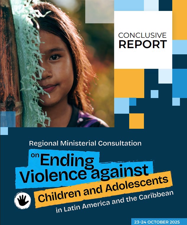 Regional Momentum to End Violence Against Children and Adolescents in Latin America and the Caribbean 